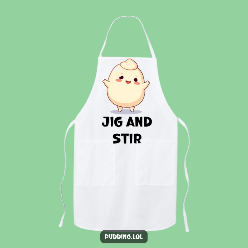 Funny Pudding Blob Jig Apron: Cook with Rhythm, Fun Funny Gift