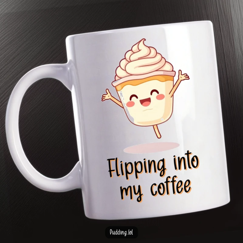 Funny Pudding Cartwheel Mug: A cheerful pudding cup character joyfully performing a cartwheel, with a dollop of whipped cream, radiating pure fun.