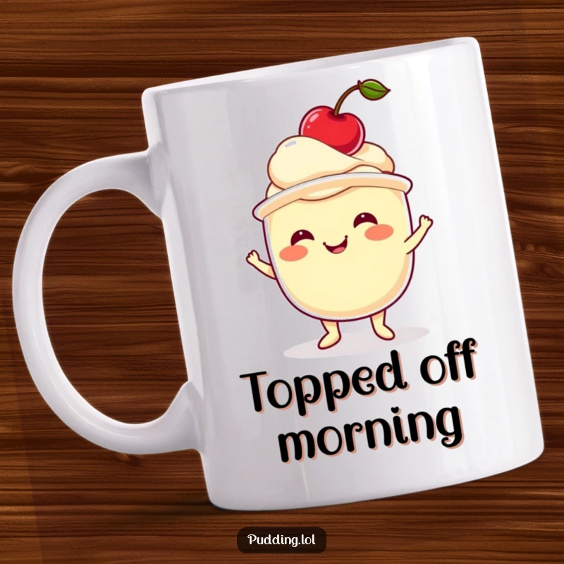 Funny pudding mug featuring a wobbling pudding cup with a happy grin balancing a cherry on its head, a dessert lover’s dream.