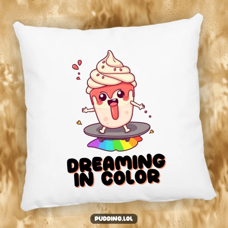 Funny pillow: A happy pudding cup character surfs a rainbow with sauce splashes, offering cozy fantasy and dessert-themed comfort.