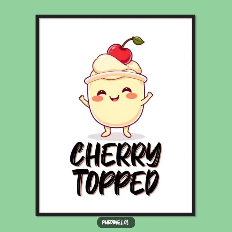 Funny Pudding Cherry Digital Art Hilarious Dessert Wall Decor Downloadable Art