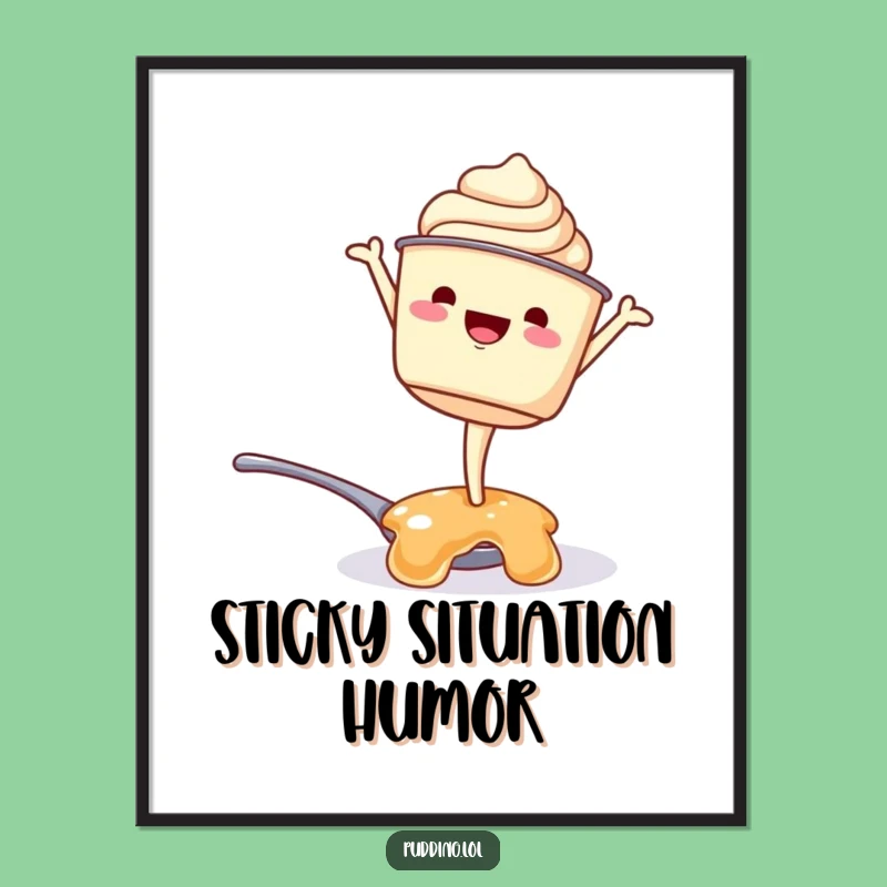 Funny Pudding Cup Handstand Poster: Hilarious Dessert Wall Art, Ideal Funny Gift for Any Room