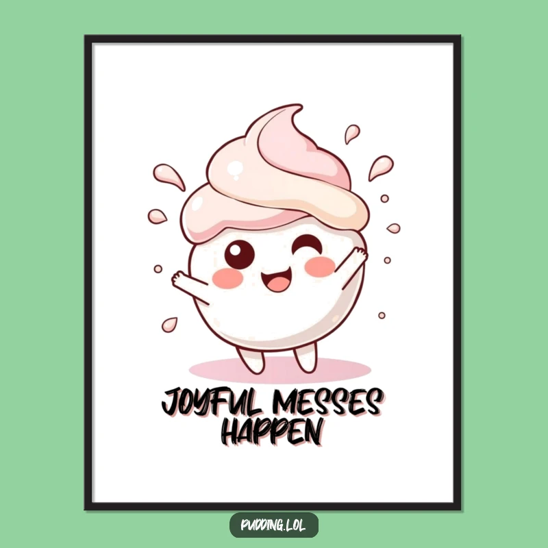 Funny Pudding Scoop Poster: Gleeful Splash Art, Perfect Wall Decor Funny Gift