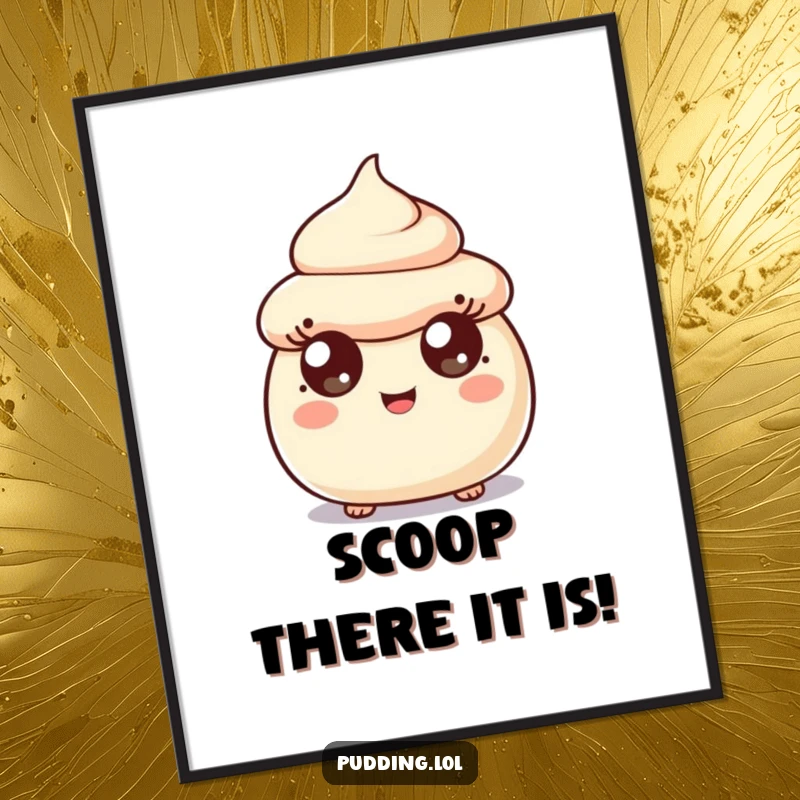 Funny Free Printable Wall Art: A surprised pudding scoop character with wide, ecstatic eyes adds a whimsical touch to any room.