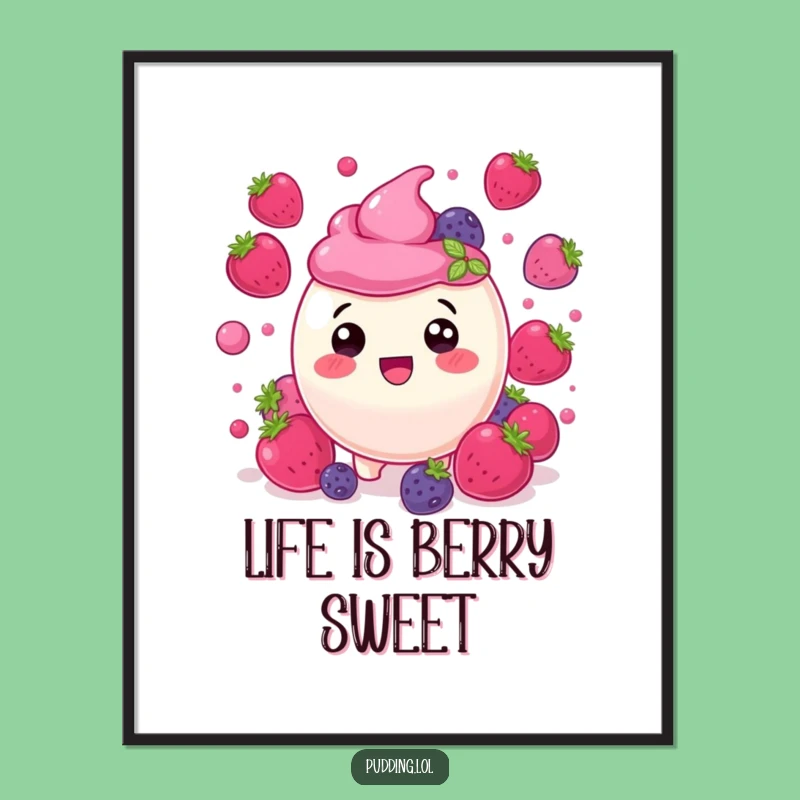 Funny Free Printable Berry Pudding Wall Art Downloadable Gift