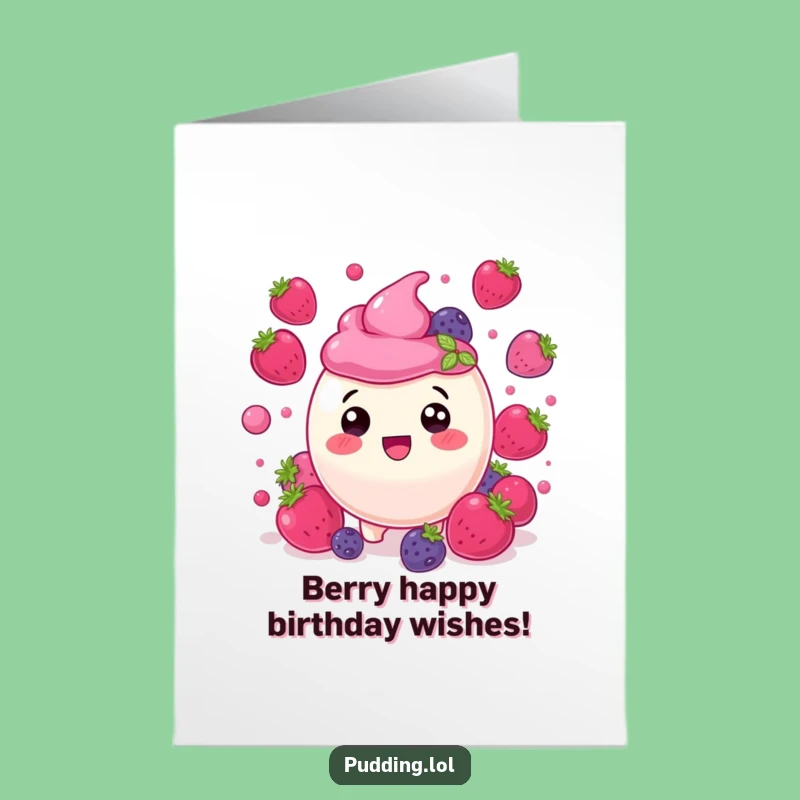 Free Printable Berry Pudding Birthday Card Funny Downloadable Gift