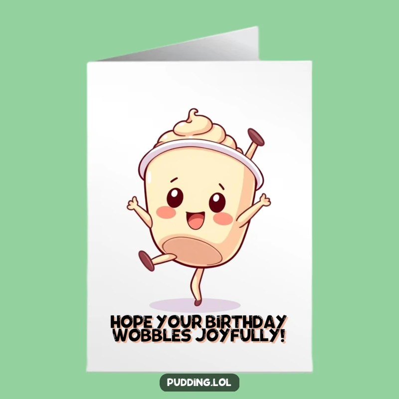 Funny Free Printable Birthday Card: Wobbly Pudding Somersault, Downloadable Silly Gift