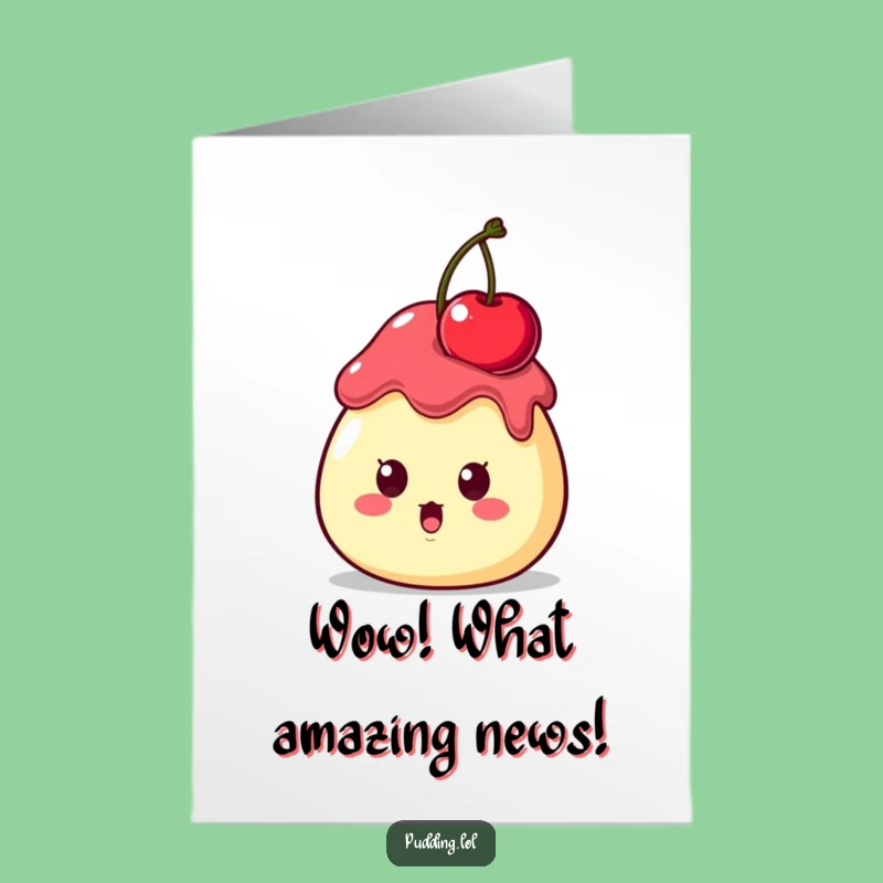 Free Printable Congrats Card Pudding Cherry - Shocking Downloadable Funny Gift