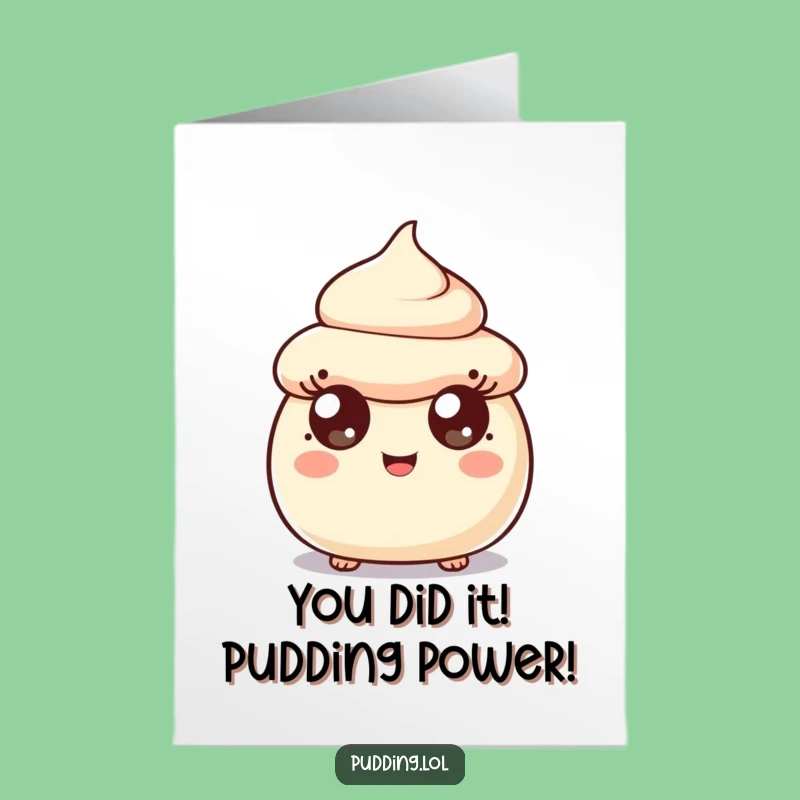 Free Printable Congrats Card: Shocked Pudding Scoop Funny Downloadable Gift for Any Win