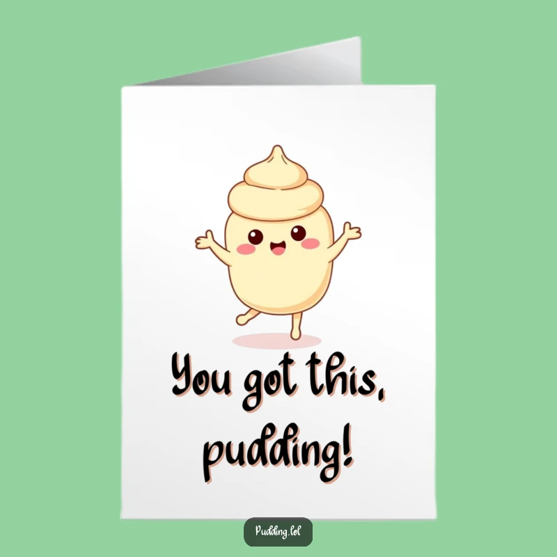 Free Printable Pudding Dance Congrats Card Funny Downloadable Gift