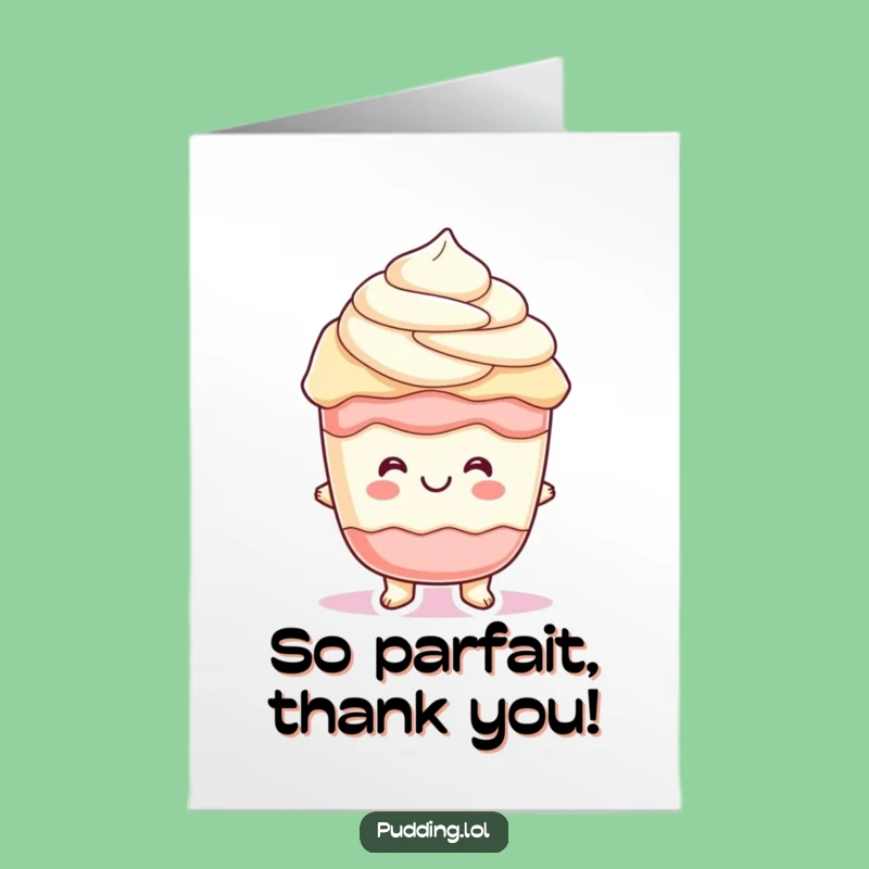 Free Printable Pudding Parfait Thank You Card Funny Downloadable Gift