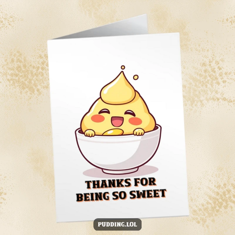 Funny Free Printable Thank You Card: A joyful custard character laughs heartily as it pours itself into a bowl, expressing thanks.