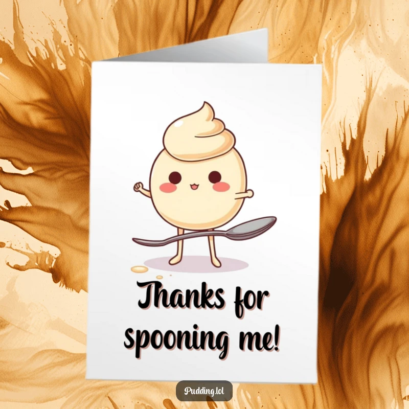Funny Free Printable Thank You Card: Jiggling pudding character bravely balances on a spoon, sending thanks with humor.