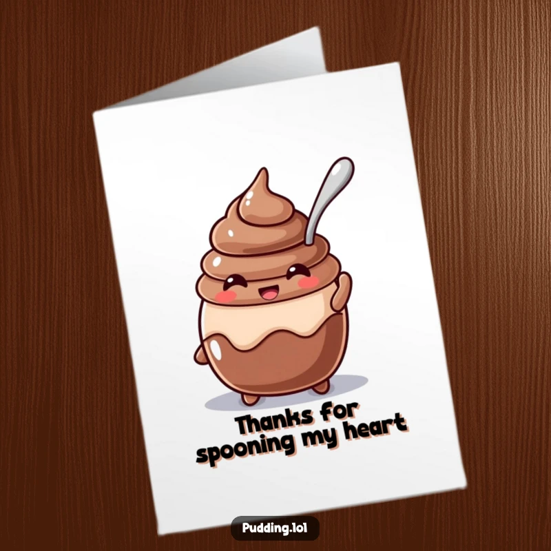 Funny Free Printable Thank You Card: A beaming chocolate pudding character with a spoon stuck in its head expresses sweet thanks with a happy grin.