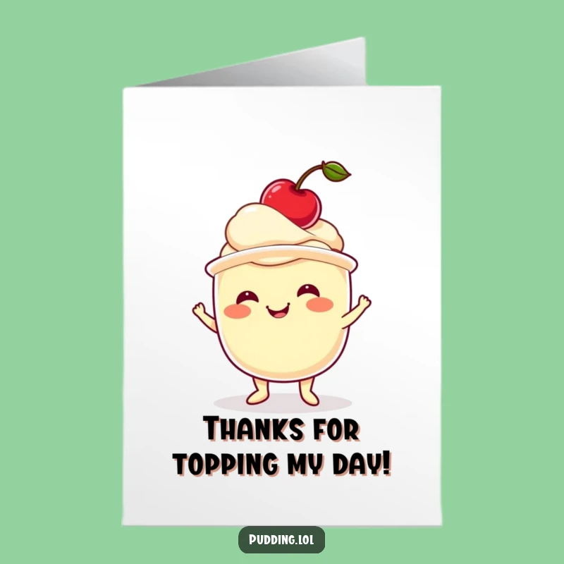 Free Printable Thank You Card: Pudding Cup Cherry Balance Funny Downloadable Gift