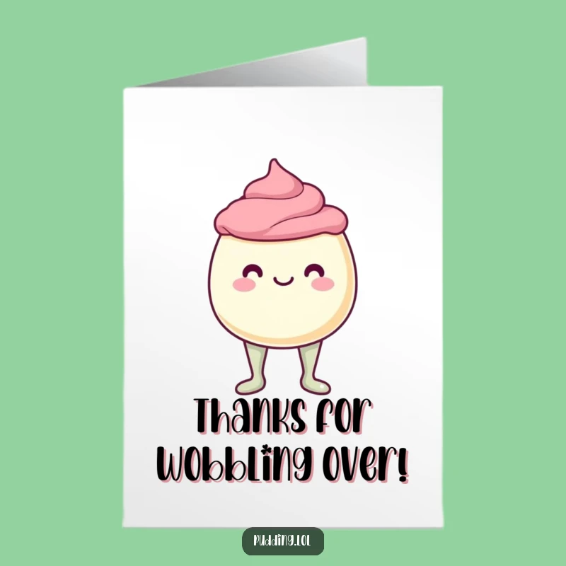 Free Printable Thank You Card: Wobbly Pudding Legs Funny Downloadable Gift