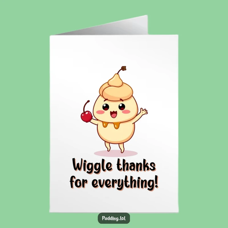 Free Printable Thank You Card: Dancing Pudding, Sweet Downloadable Gift for Expressing Thanks Funnily