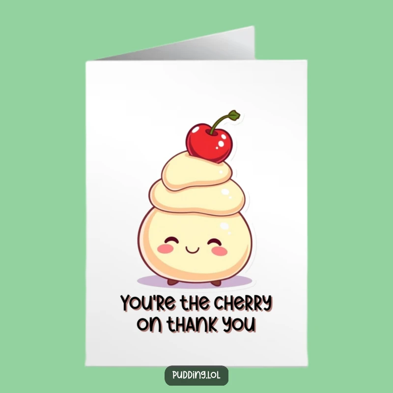 Free Printable Thank You Card: Pudding Cherry Balance Funny Downloadable Gift