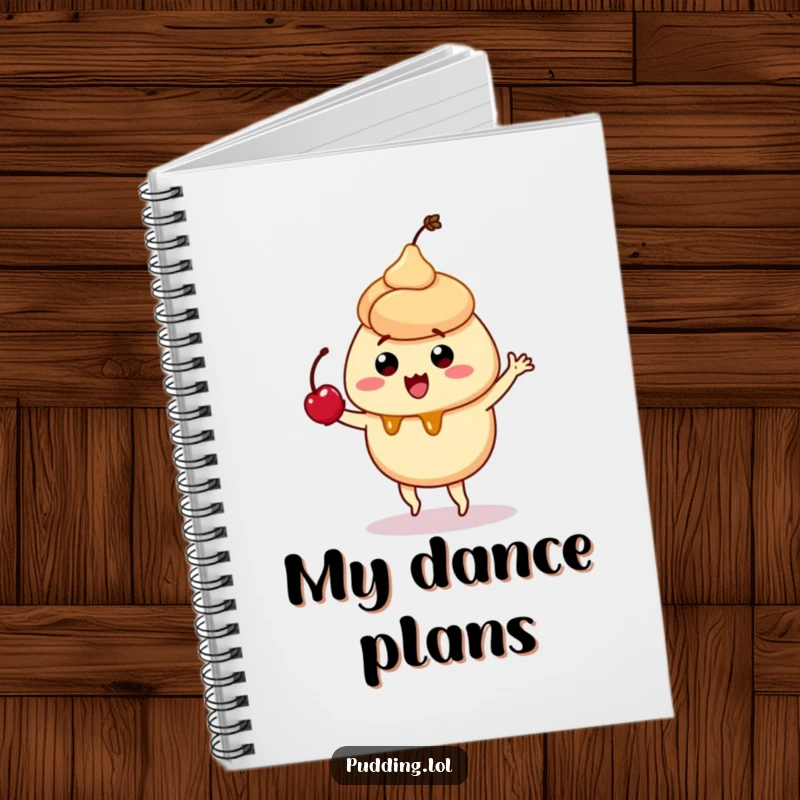 Funny notebook featuring a quivering caramel pudding character dancing with a cherry, perfect for capturing sweet thoughts and creative ideas.