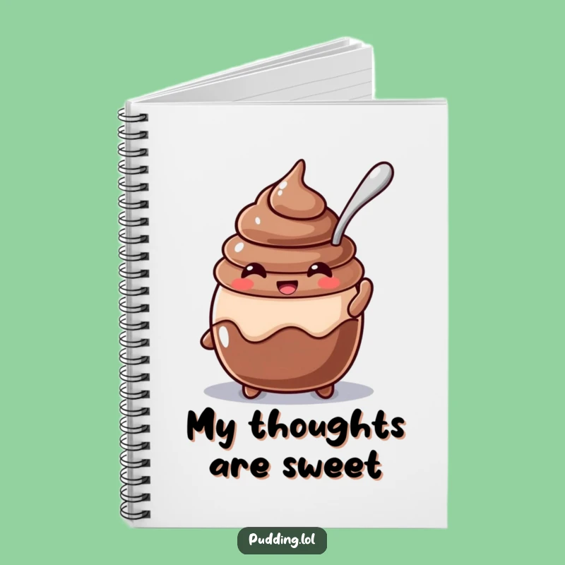 Funny Chocolate Pudding Notebook - Dessert Character Journal