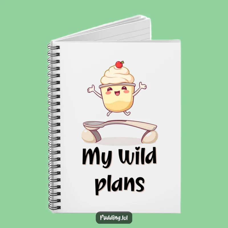 Funny Pudding Cup Leap Notebook: Capture Ideas with Dessert Energy, Perfect Funny Gift