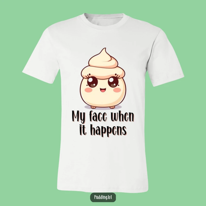 Funny Surprised Pudding Scoop T-Shirt - Delightful Dessert Character Tee