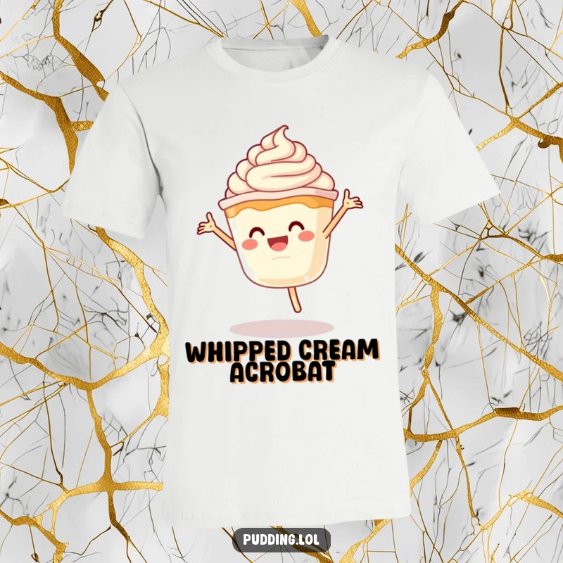 Funny Pudding Cartwheel T-Shirt: A comical pudding cup character doing a lively cartwheel, splattered with whipped cream, full of energetic glee.