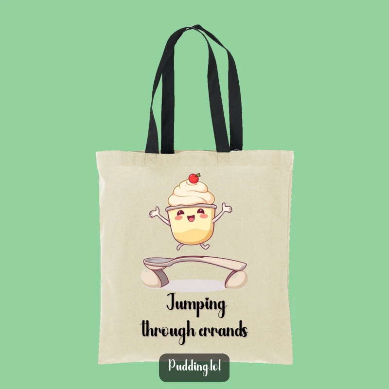 Funny Pudding Cup Leap Tote Bag: Carry Your Joy with Dessert Humor, Perfect Funny Gift